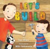 Let's Build - Sue Fliess, Miki Sakamoto