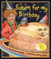 Saturn for My Birthday - John McGranaghan, Wendy Edelson