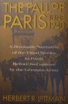 The Fall of Paris: June 1940 - Herbert R. Lottman