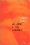 A History of Gay Literature: The Male Tradition - Gregory Woods