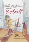 Nate the Great and the Big Sniff - Marjorie Weinman Sharmat, Mitchell Sharmat, Martha Weston, Marc Simont