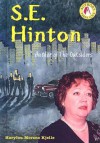 S. E. Hinton: Author of the Outsiders - Marylou Morano Kjelle