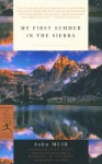 My First Summer in the Sierra - John Muir