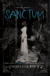 Sanctum: An Asylum Novel - Madeleine Roux