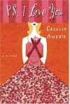 PS, I Love You By Cecelia Ahern - -Author-