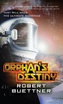 Orphan's Destiny - Robert Buettner