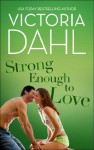 Strong Enough to Love (Mills & Boon Short Stories) - Victoria Dahl