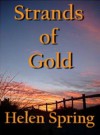 Strands of Gold - Helen Spring