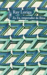 Za Za, emperador de Ibiza - Ray Loriga