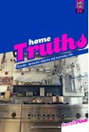 Home Truths: Gender, Domestic Objects and Everyday Life - Sarah Pink