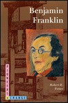 Benjamin Franklin (Pioneers in Change (Trade)) - Robert R. Potter