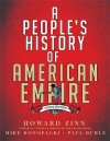 A People's History of American Empire - Howard Zinn, Paul Buhle Howard Zinn Mike Konopacki