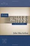 Romans (MacArthur Bible Studies) - John F. MacArthur Jr.