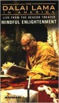 The Dalai Lama in America: Mindful Enlightenment - Dalai Lama XIV, Richard Gere