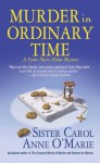 Murder in Ordinary Time - Carol Anne O'Marie