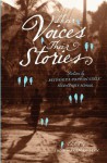 Their Voices, Their Stories. Fiction by Bethsaida Orphan Girls' Secondary School - Julie Wakeman-Linn