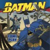 Batman Classic: Fowl Play - John Sazaklis, Steven E. Gordon, Eric A. Gordon