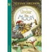 Under the Moon - Vivian French