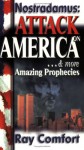 Nostradamus: Attack on America & More Amazing Prophecies - Ray Comfort