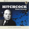 Hitchcock Radio Movies (Csa Classic Radio Drama) - Joseph Cotten, Herbert Marshall