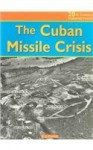 The Cuban Missile Crisis - E.J. Carter