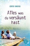 Alles Was Du Versäumt Hast - Günter Ohnemus