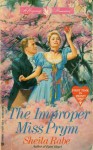 The Improper Miss Prym - Sheila Rabe