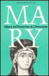 Mary In Doctrine And Devotion: Papers Of The Liverpool Congress, 1989, Of The Ecumenical Society Of The Blessed Virgin Mary - Alberic Stacpoole