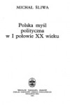 Polska myśl polityczna w I połowie XX wieku - Michał Śliwa