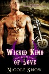 Wicked Kind of Love - Nicole Snow