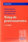 Wstęp do prawoznawstwa - Chauvin Tatiana, Tomasz Stawecki, Piotr Winczorek