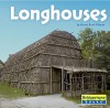 Longhouses - Karen Bush Gibson