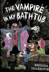 The Vampire in My Bathtub - Brenda Seabrooke