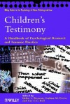 Children's Testimony: A Handbook of Psychological Research and Forensic Practice - Westcott, Westcott, Helen L. / Davies, Graham M. / Bull, Ray Westcott, Helen L. / Davies, Graham M. / Bull, Ra