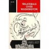 Trilaterals over Washington - Antony C. Sutton, Patrick M. Wood