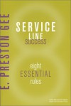 Service Line Success: Eight Essential Rules - E. Preston Gee