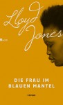 Die Frau im blauen Mantel - Lloyd Jones, Grete Osterwald