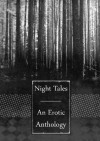 Night Tales: An Erotic Anthology - Russell Martin, Tracey Rankin, Leanne Taylor