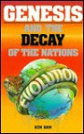 Genesis and the Decay of the Nations - Ken Ham