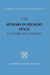 Spinors in Hilbert Space - Roger Plymen, Paul Robinson