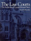 The Law Courts: The Architecture of George Edmund Street - David Brownlee