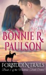 Forbidden Trails - Bonnie R. Paulson