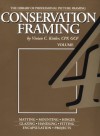 Conservation Framing (Library of the Professional Picture Framing, Vol 4) (Library of the Professional Picture Framing, Vol 4) - Vivian C. Kistler, Margaret Meek