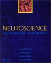 Neuroscience: An Outline Approach - Anthony J. Castro