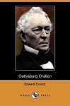 Gettysburg Oration (Dodo Press) - Edward Everett