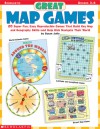 Great Map Games: 20 Super Fun, Easy Reproducible Games That Build Key Map and Geography Skills-and Help Kids Navigate Their World! - Susan Julio