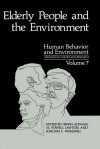 Elderly People and the Environment - Irwin Altman