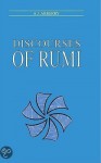 Discourses of Rumi - Rumi, A.J. Arberry