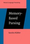 Memory Based Parsing - Sandra Kubler