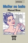 Muller no Baño - Manuel Rivas